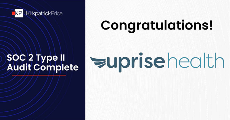 Uprise Health Receives SOC 2 Type II Attestation